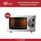 Forno de Bancada Elétrico - Fischer Grill - 44L - Branco - Autolimpante - 50 à 320ºC